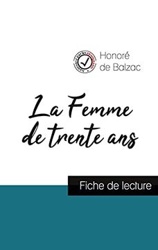 portada La Femme de Trente ans de Balzac (Fiche de Lecture et Analyse Complète de L'Oeuvre) 