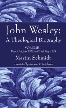 portada John Wesley: A Theological Biography (in English)