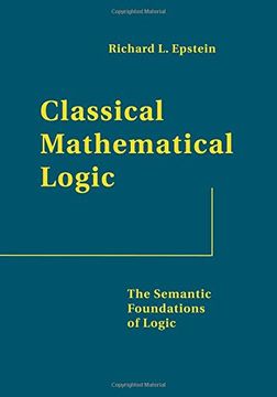 portada Classical Mathematical Logic: The Semantic Foundations of Logic (in English)