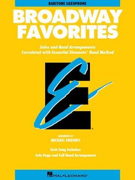 portada essential elements broadway favorites - eb baritone saxophone