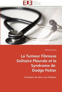 portada La Tumeur Fibreuse Solitaire Pleurale Et Le Syndrome de Dodge Potter