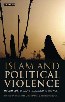 portada Islam and Political Violence: Muslim Diaspora and Radicalism in the West (en Inglés)