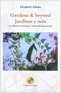 portada Gardens & beyond / Jardines y más: A collection of poems / Colección de poemas (Desde Jaén)