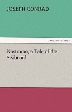 portada nostromo, a tale of the seaboard (en Inglés)