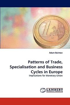 portada patterns of trade, specialisation and business cycles in europe (en Inglés)