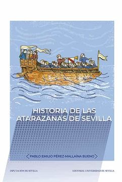portada Historia de las Atarazanas de Sevilla