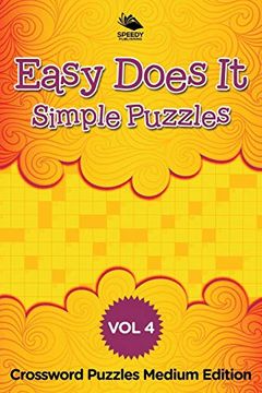 portada Easy Does it Simple Puzzles vol 4: Crossword Puzzles Medium Edition (in English)