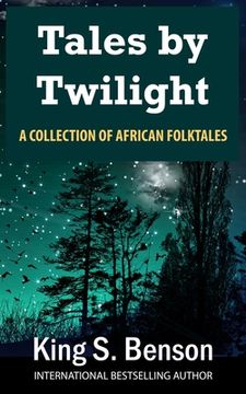portada Tales by Twilight: A Collection of African Folktales (en Inglés)