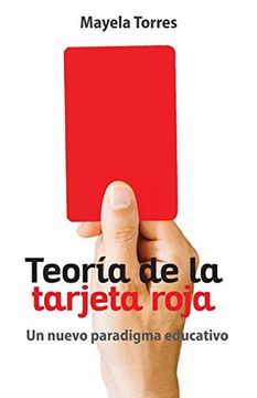 portada Teoría de la Tarjeta Roja: Un Nuevo Paradigma Educativo (in Spanish)