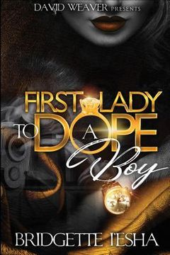 portada First Lady To A Dope Boy (in English)