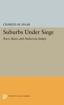 portada Suburbs Under Siege: Race, Space, and Audacious Judges (Princeton Legacy Library) (en Inglés)