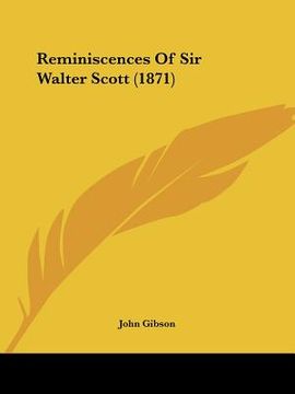 portada reminiscences of sir walter scott (1871) (en Inglés)