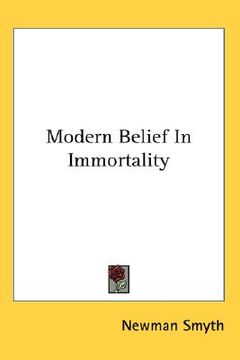 portada modern belief in immortality (en Inglés)