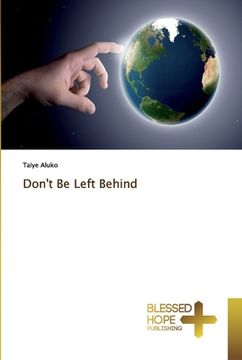 portada Don't Be Left Behind