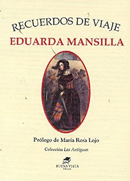 portada Recuerdos de Viaje. -- ( las Antiguas: Primeras Escritoras Argentinas; 6 ) (in Spanish)