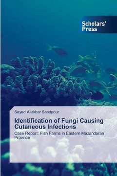 portada Identification of Fungi Causing Cutaneous Infections (en Inglés)