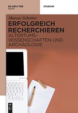 portada Erfolgreich Recherchieren - Altertumswissenschaften und Arch Ologie (in German)