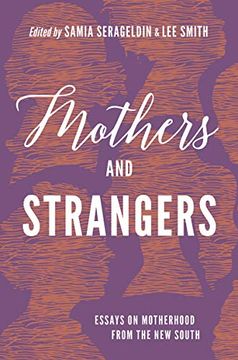portada Mothers and Strangers: Global Motherhood in the American South (in English)