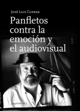 portada Panfletos Contra la Emoción y el Audiovisual (in Spanish)
