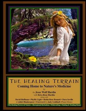 portada The Healing Terrain: Coming Home To Nature's Medicine