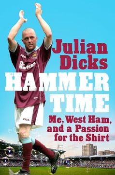 portada Hammer Time: Me, West Ham, and a Passion for the Shirt (en Inglés)
