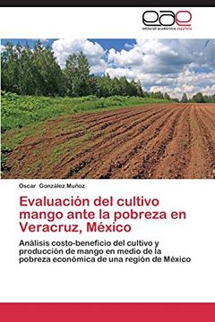 portada Evaluación del cultivo mango ante la pobreza en Veracruz, México