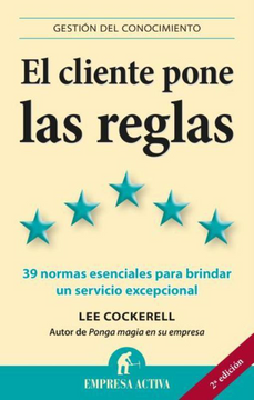 portada El Cliente Pone las Reglas (in Spanish)