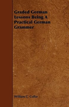 portada graded german lessons being a practical german grammer