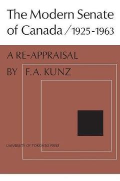 portada The Modern Senate of Canada 1925-1963 (in English)