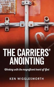 portada The Carriers' Anointing (en Inglés)