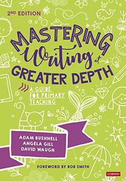 portada Mastering Writing at Greater Depth: A Guide for Primary Teaching 