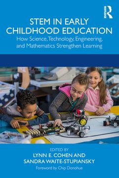 portada Stem in Early Childhood Education: How Science, Technology, Engineering, and Mathematics Strengthen Learning (en Inglés)