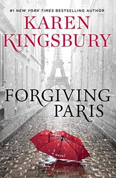 portada Forgiving Paris: A Novel (en Inglés)