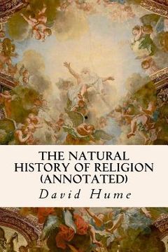 portada The Natural History of Religion (annotated) (in English)