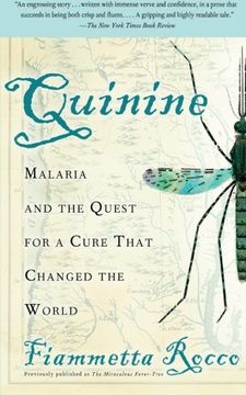 portada Quinine: Malaria and the Quest for a Cure That Changed the World (en Inglés)