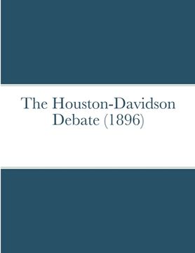 portada The Houston-Davidson debate (1896)
