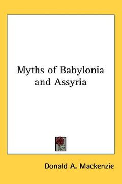 portada myths of babylonia and assyria (in English)