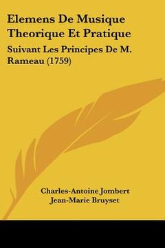 portada elemens de musique theorique et pratique: suivant les principes de m. rameau (1759) (in English)