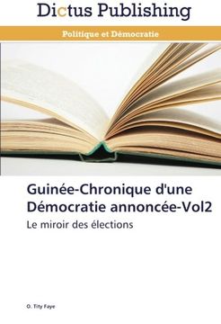 portada Guinee-Chronique D'Une Democratie Annoncee-Vol2