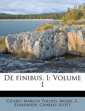 portada de Finibus, I; Volume 1 (in Latin)