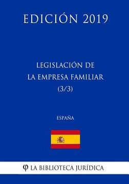 portada Legislación de la Empresa Familiar (3/3) (España) (Edición 2019)