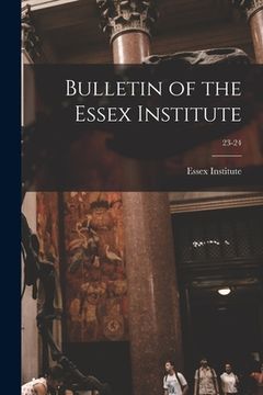 portada Bulletin of the Essex Institute; 23-24 (en Inglés)