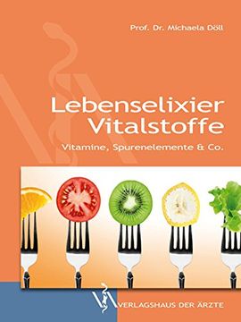 portada Lebenselixier Vitalstoffe: Vitamine, Spurenelemente & Co (in German)