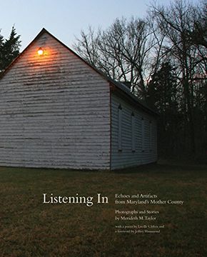 portada Listening in: Echoes and Artifacts From Maryland's Mother County (en Inglés)