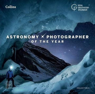 portada Astronomy Photographer of the Year: Collection 6