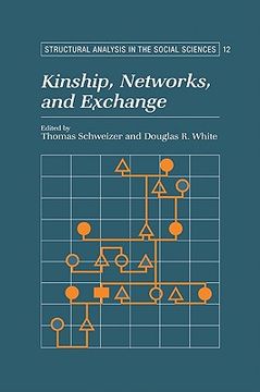 portada Kinship, Networks, and Exchange (Structural Analysis in the Social Sciences) (en Inglés)
