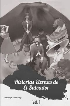 portada Historias Eternas de El Salvador v1: El Comienzo