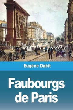 portada Faubourgs de Paris (en Francés)