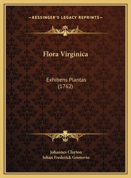 portada Flora Virginica: Exhibens Plantas (1762) (in Latin)