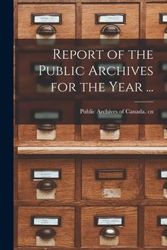 portada Report of the Public Archives for the Year ... (in English)